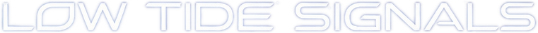 Low Tide Signals